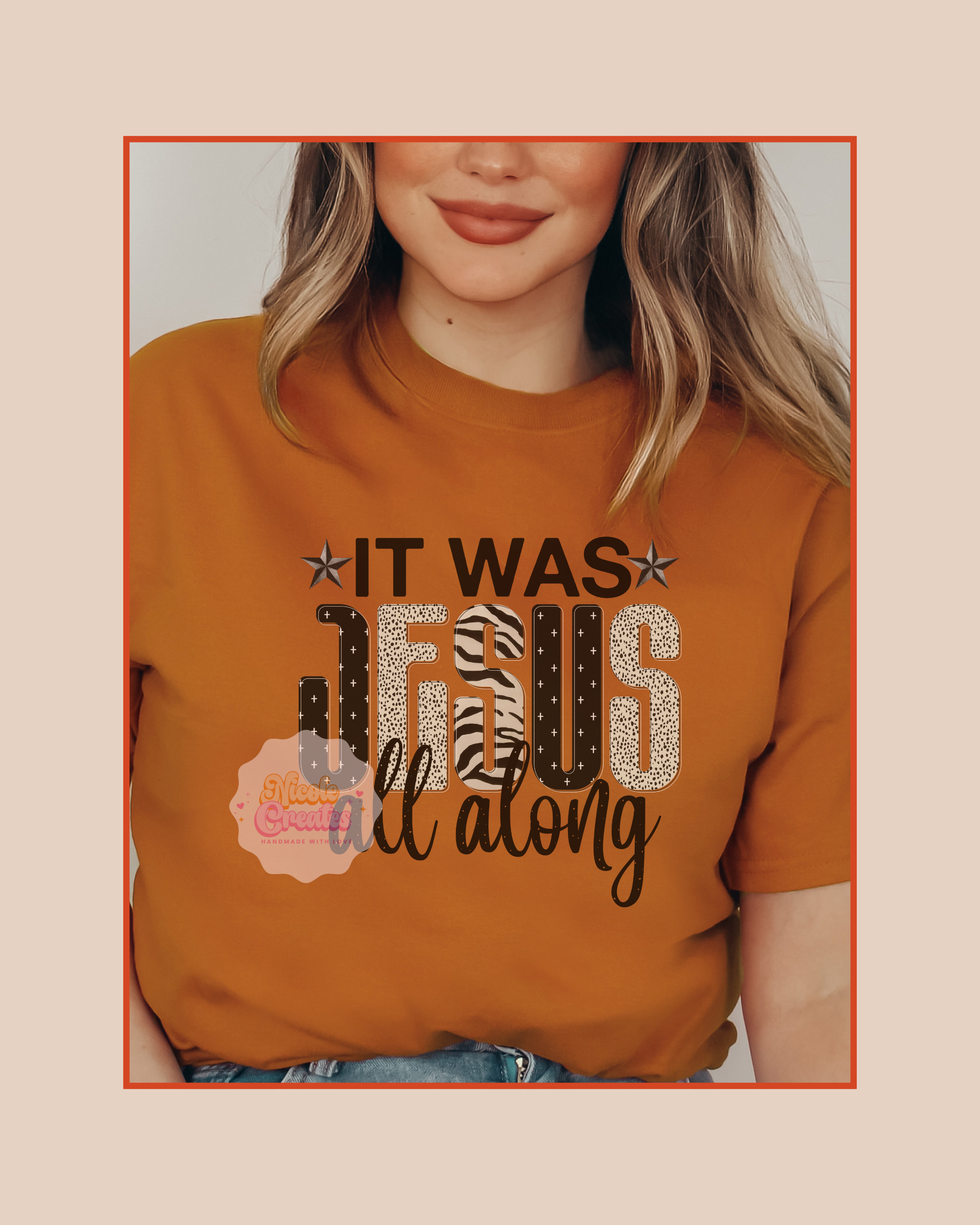 It Was Jesus All Along