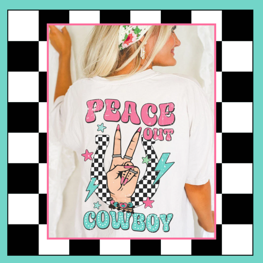 PEACE OUT COWBOY