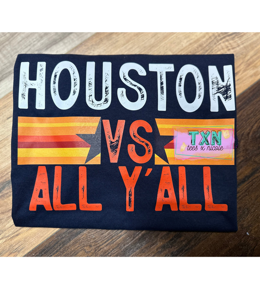 Houston VS All Yall Tee